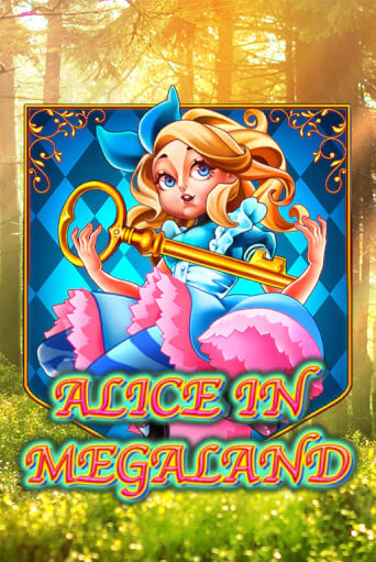 Alice In MegaLand играть демо | Слотозал без регистрации
