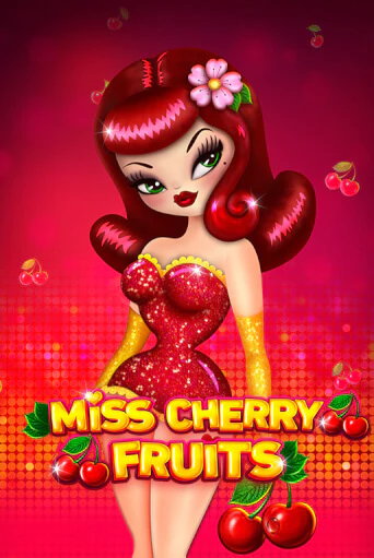 Miss Cherry Fruits играть демо | Слотозал без регистрации