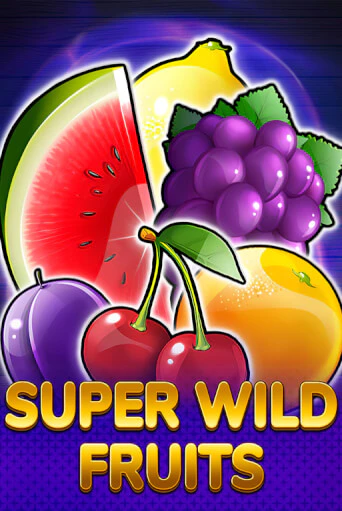 Super Wild Fruits играть демо | Слотозал без регистрации